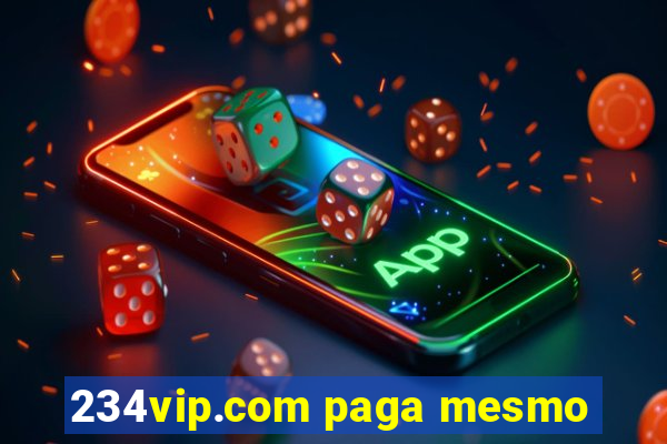 234vip.com paga mesmo